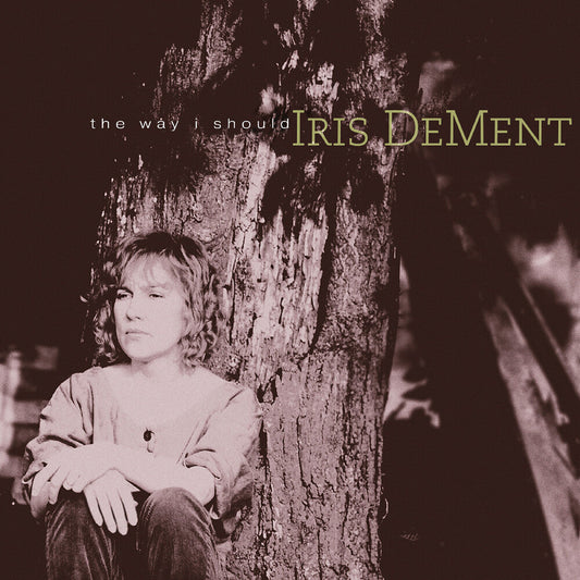 Iris DeMent- Way I Should (30th Anniversary) [Colored Vinyl] [RSD 2026] ( LP )