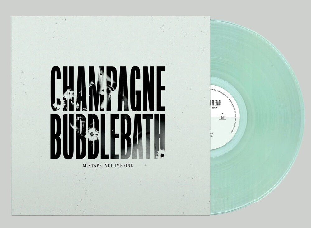 Champagne Bubblebath- Mixtape: Volume One [Clear Vinyl] ( LP )