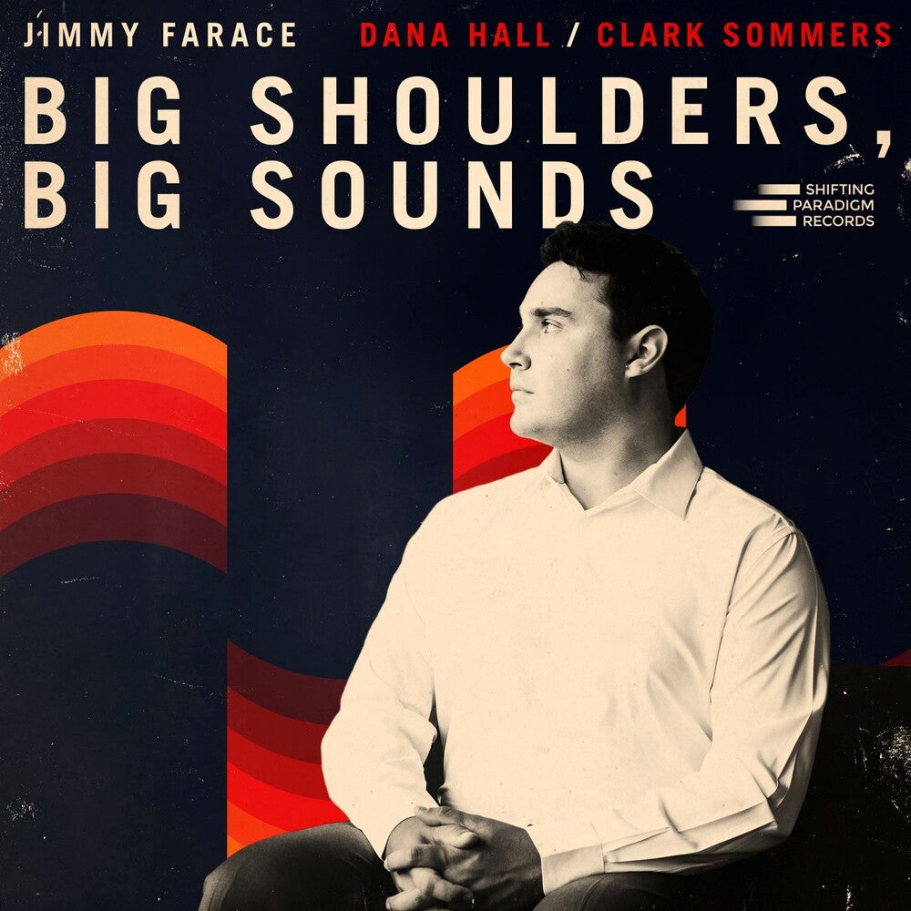 Jimmy Farace- Big Shoulders, Big Sounds ( LP )