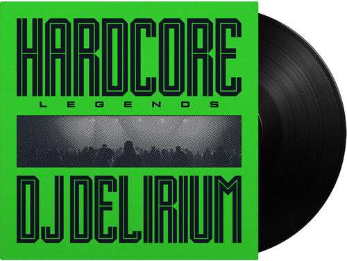 DJ Delirium: Hardcore Legends - 180-Gram Black Vinyl { Record }