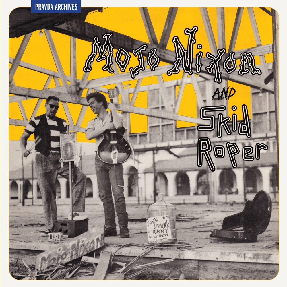 Mojo Nixon / Roper,Skip- Mojo Nixon And Skid Roper [Remastered] [Reissue] ( LP )