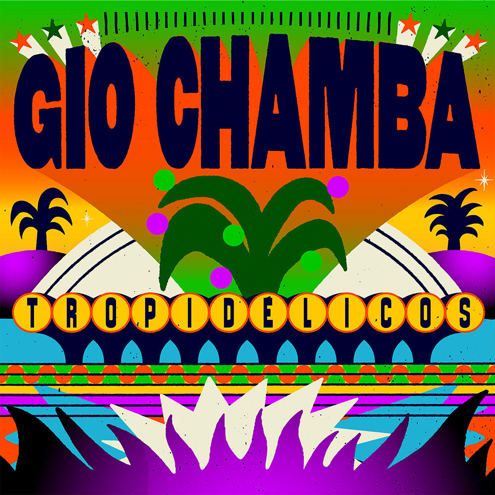 Gio Chamba- Tropidelicos [Mango Viper Swirl] ( LP )