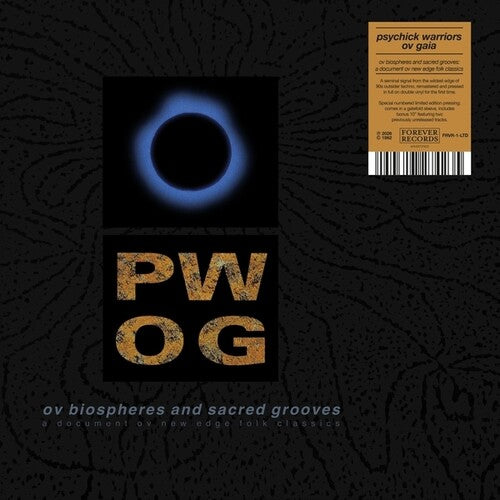 Psychick Warriors Ov Gaia: Ov Biospheres And Sacred Grooves: A Document Ov New Edge Folk Classics { Record }