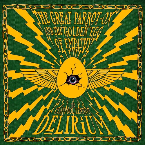 Claypool Lennon Delirium- The Great Parrot-Ox and the Golden Egg of Empathy (Indie Exclusive) ( LP )