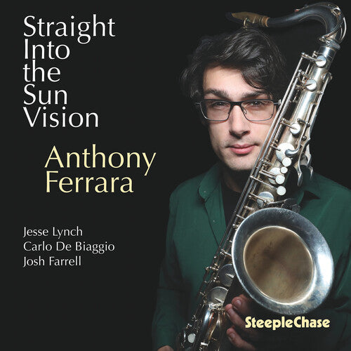 Anthony Ferrara: Straight into the Sun Vision - CD