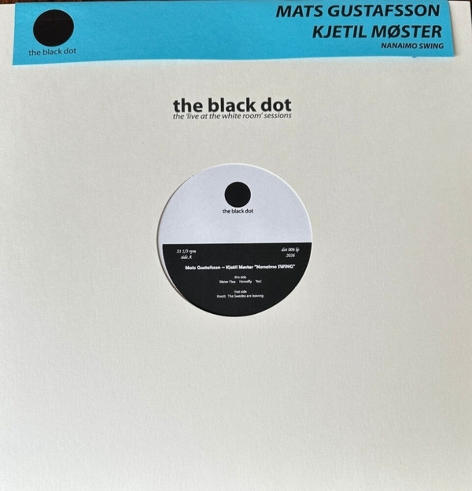 Mats Gustafsson / Kjetil Moster Duo- Nanaimo Swing ( LP )