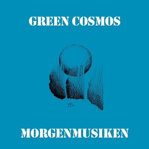 Green Cosmos: Morgenmusiken - VINYL