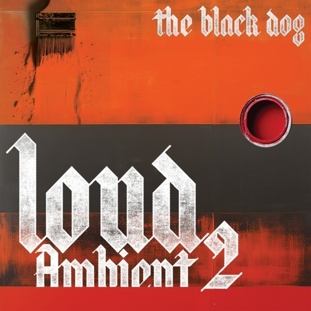 Black Dog- Loud Ambient 2 ( LP )