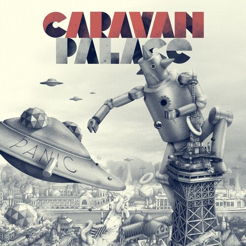 Caravan Palace: Panic { Record }