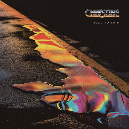 Christine: Road to Ruins { Record }