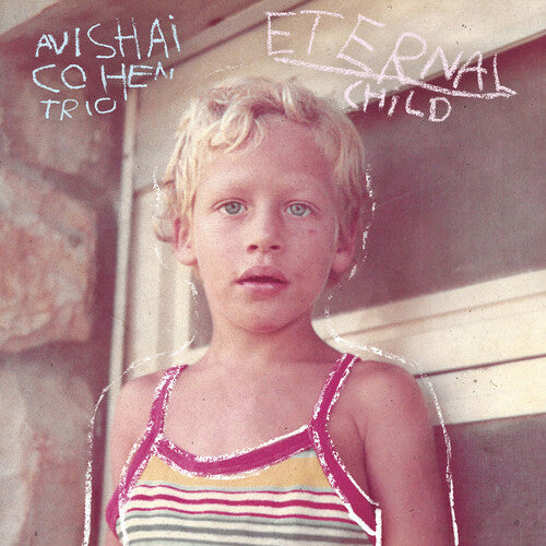 Avishai Cohen Trio: Eternal Child - VINYL