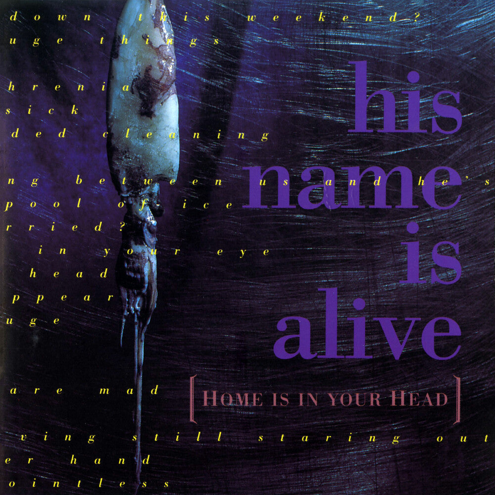His Name Is Alive- Home Is In Your Head ( LP )