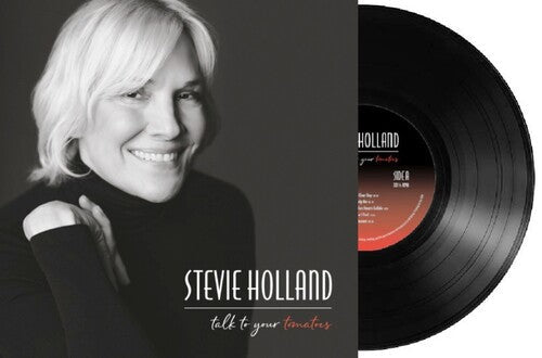 Stevie Holland: Talk To Your Tomatoes - VINYL