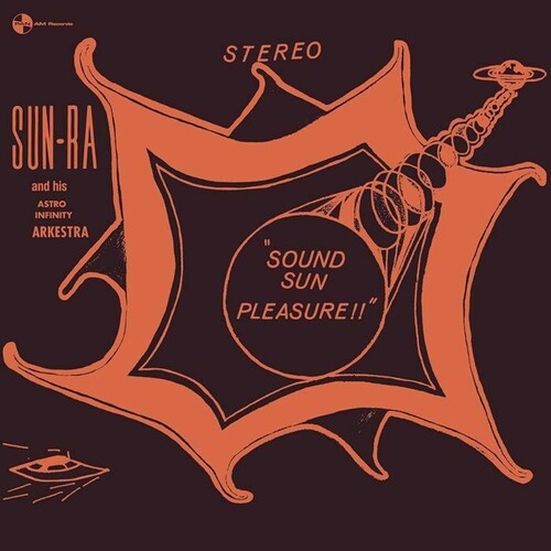 Sun Ra: Sound Sun Pleasure / We Travel The Space Ways - Limited 180-Gram Vinyl - VINYL