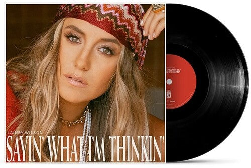 Lainey Wilson: Sayin What Im Thinkin' { Record }