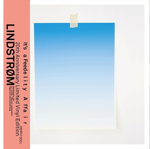 Lindstrom: It's A Feedelity Affair (20th Anniversary) { Record }
