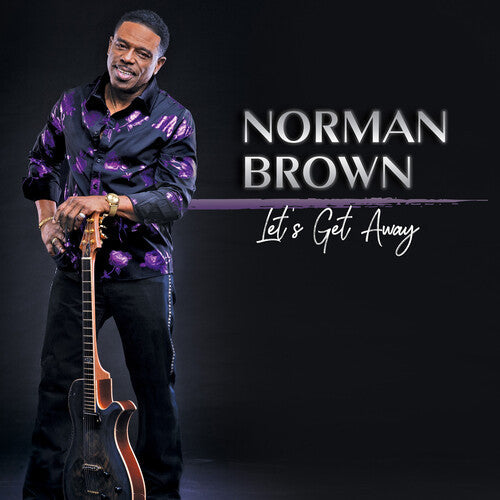 Norman Brown: Let's Get Away - VINYL