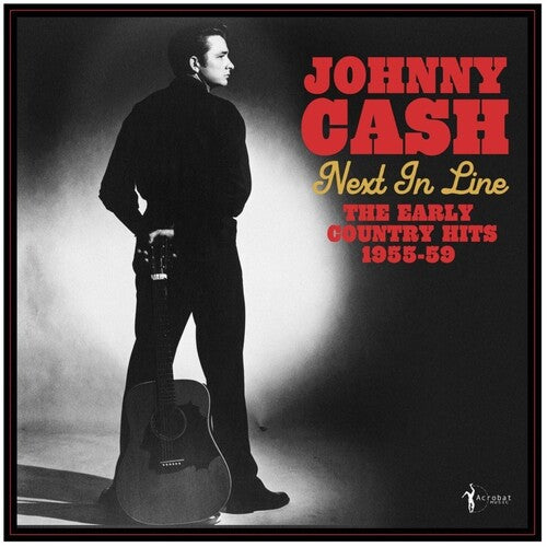 Johnny Cash: Next In Line: The Early Country Hits 1955-59 { Record }