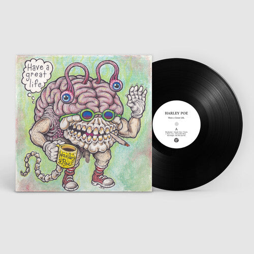 Harley Poe: Have a Great Life { Record }