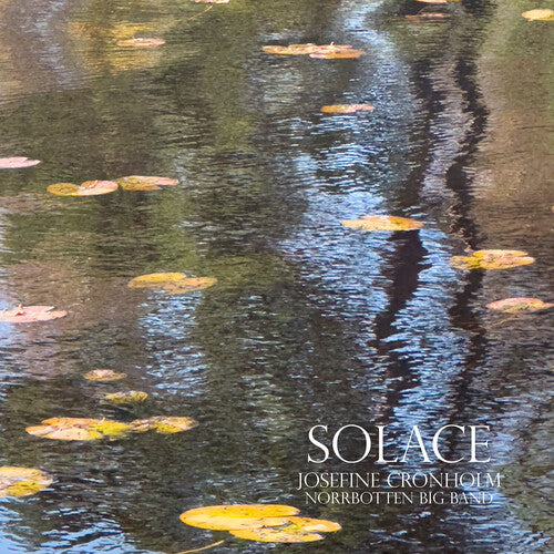 Josefine Cronholm: Solace - VINYL