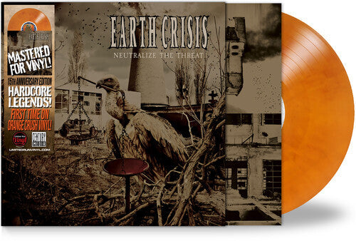 Earth Crisis: Neutralize the Threat (15th Anniversary) - VINYL