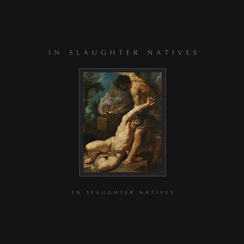 In Slaughter Natives: In Slaughter Natives { Record }