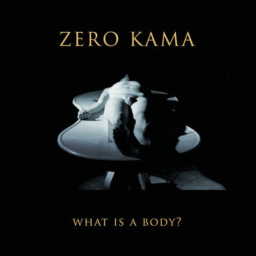Zero Kama: What Is A Body { Record }
