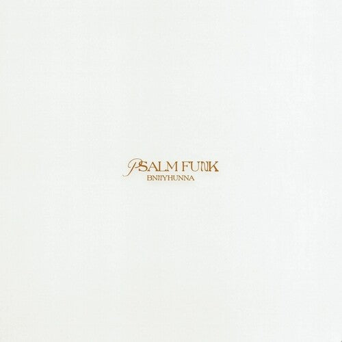 Bnnyhunna: Psalm Funk - VINYL