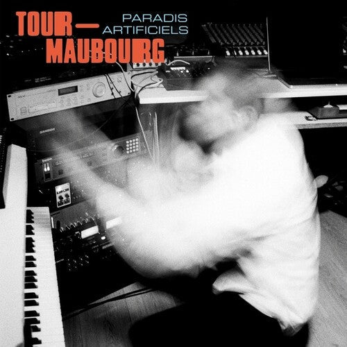 Tour-Maubourg: Paradis Artificiels { Record }