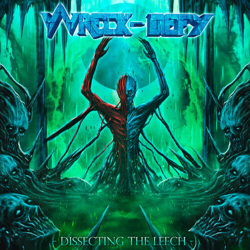 Wreck-Defy: Dissecting The Leech - VINYL