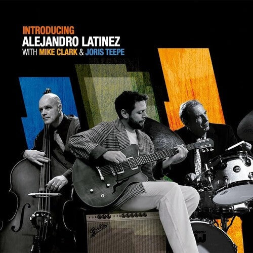 Alejandro Latinez: With Mike Clark & Joris Teepe - CD