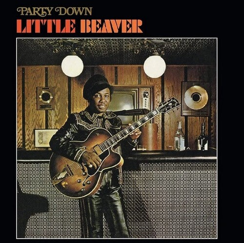 Little Beaver: Party Down - VINYL