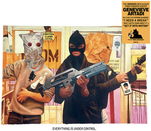 Genevieve Artadi / Real Bad Man: Everything Is Under Control. { Record }