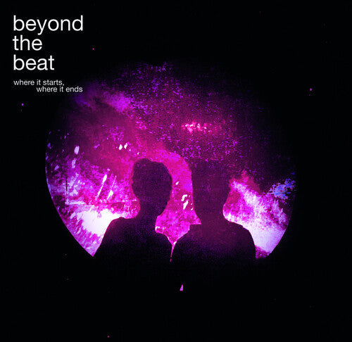 Beyond the Beat: Where It Starts, Where It Ends - CD