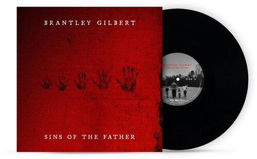 Brantley Gilbert: Sins Of The Father { Record }