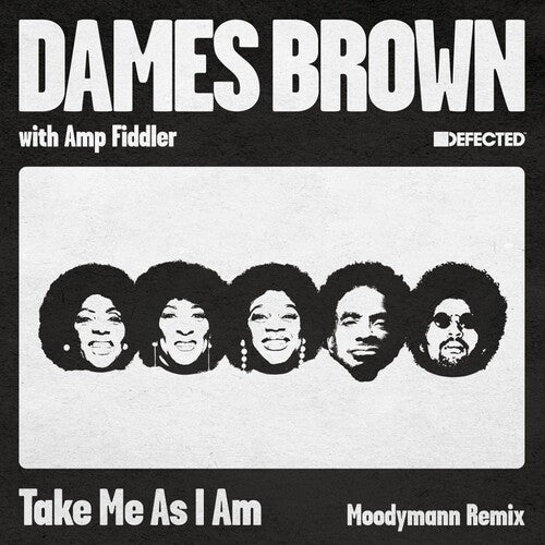 Dames Brown: Take Me As I Am (Moodymann Remix) - 12-INCH SINGLE