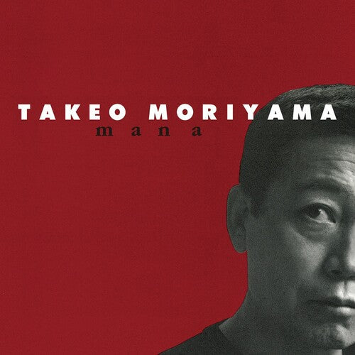 Takeo Moriyama: Mana - VINYL