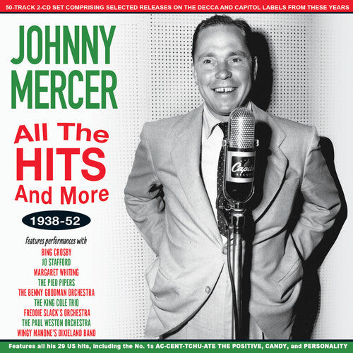 Johnny Mercer: All The Hits And More 1938-52 - COMPACT DISCS