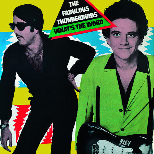 The Fabulous Thunderbirds: What's The Word? { Record }