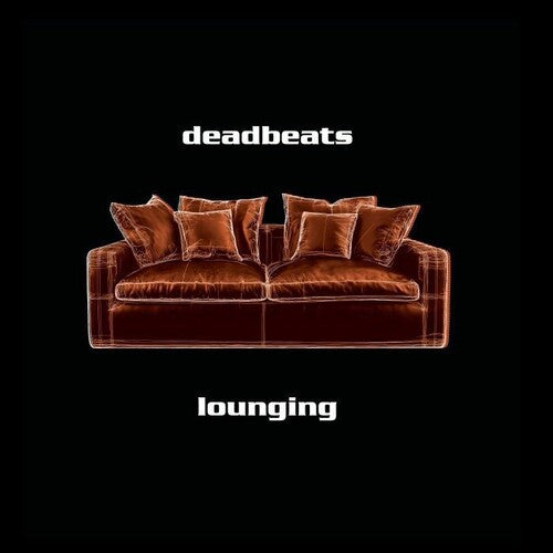 The Deadbeats: Lounging { Record }