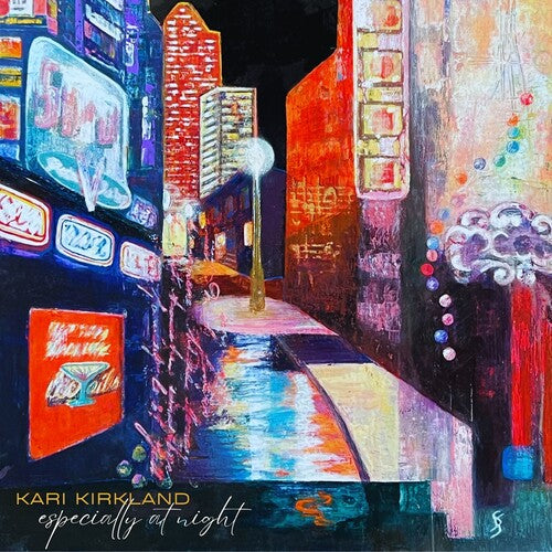 Kari Kirkland: Especially At Night - CD