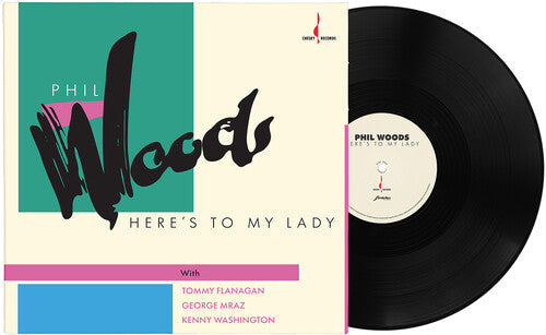 Phil Woods: Here's to My Lady - VINYL
