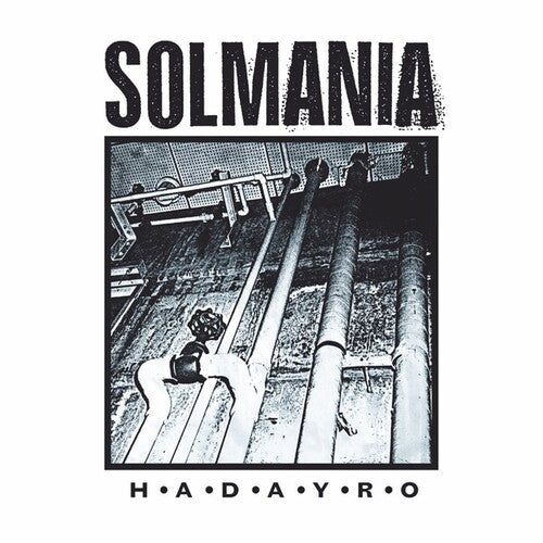 Solmania: H-A-D-A-Y-R-O { Record }