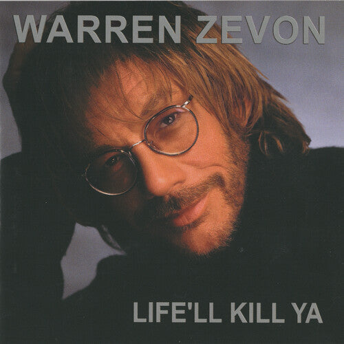 Warren Zevon: Life'll Kill Ya - VINYL