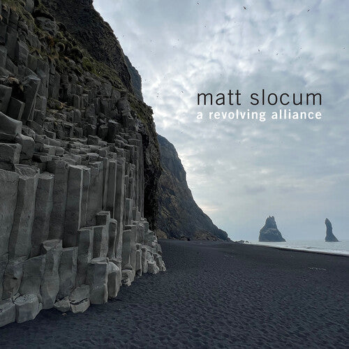 Matt Slocum: A Revolving Alliance - VINYL