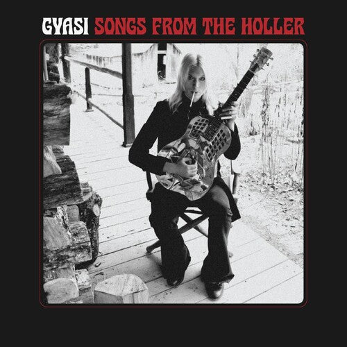 Gyasi: Songs From the Holler { Record }