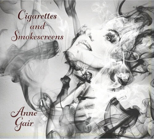 Anne Gair: Cigarettes & Smokescreens - White Vinyl { Record }