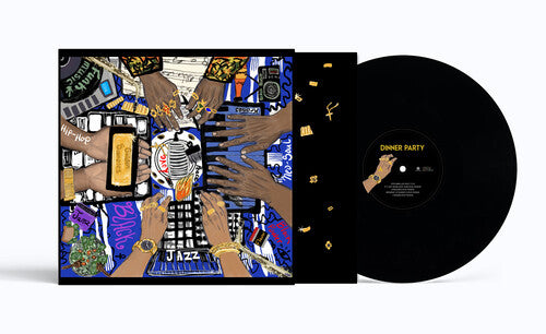 Dinner Party: Whatchu Bringing? - VINYL