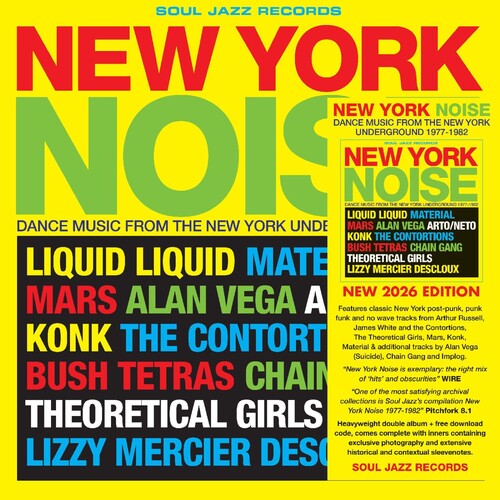 Soul Jazz Records Presents: New York Noise - Dance Music From the New York Underground 1978-82 { Record }