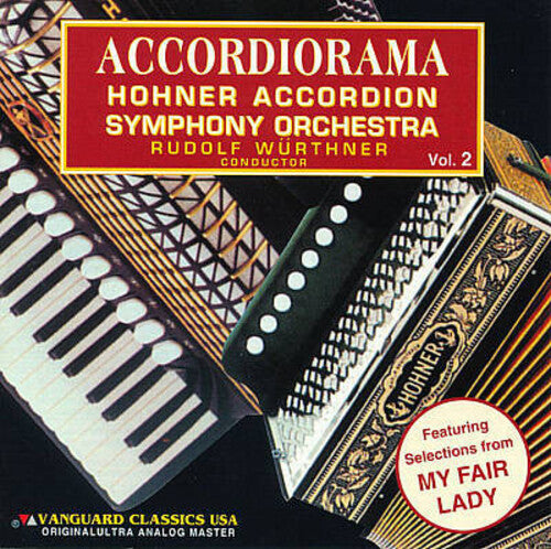 Hohner Accordion Orchestra / Wurthner: Accordiorama-Vol. 2 - COMPACT DISCS